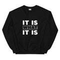 Black Sweater It Is What It Is Essential