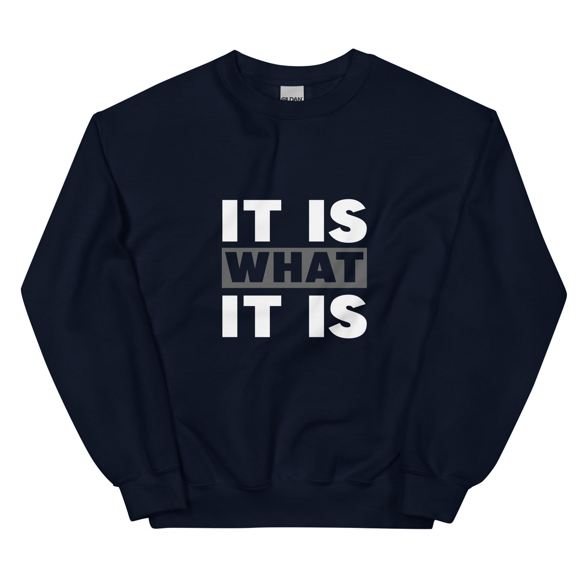 Navy Sweater It Is What It Is Essential