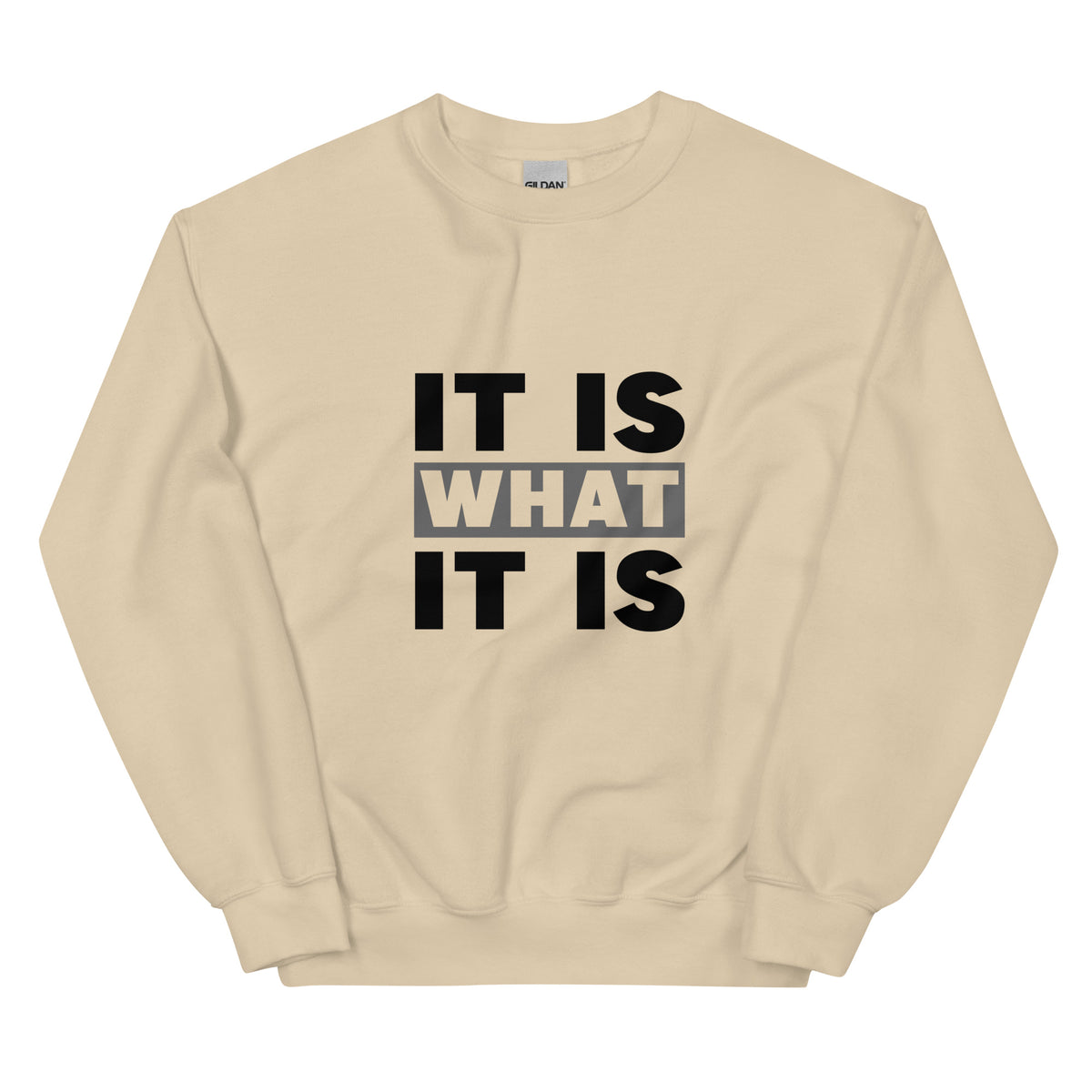 Sand Sweater It Is What It Is Essential