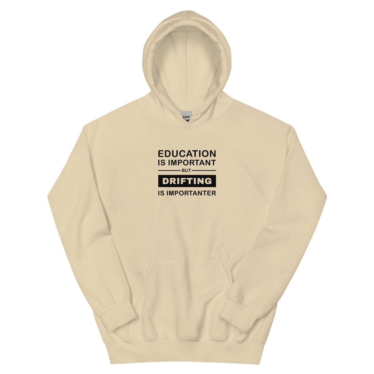 Sand Hoodie Drifting Is Importanter Essential