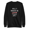 Black Sweater All I Need Is 1 Million Dollars Signature